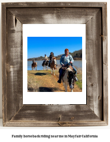 family horseback riding near me in Mayfair, California